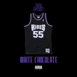 White Chocolate (Explicit)