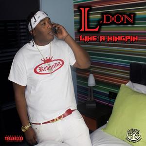 Like A Kingpin (Explicit)