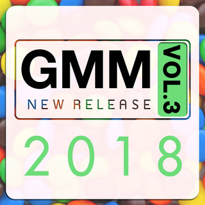 GMM New Release 2018 Vol.3