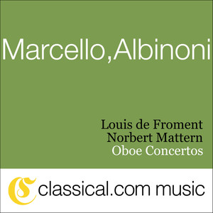 Alessandro Marcello, Oboe Concerto In D Minor