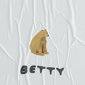 Betty (Explicit)