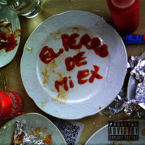 El Perro de Mi Ex (Explicit)