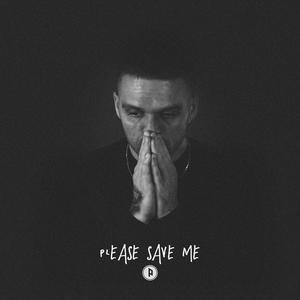 Please Save Me (Explicit)