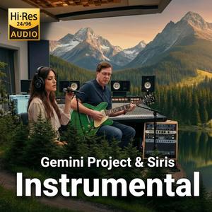 Gemini project - Instrumental (feat. Siris) (Special Version Hi-Res 24/96)