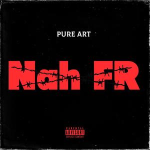 Nah FR (Explicit)