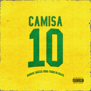 Camisa 10 (Explicit)