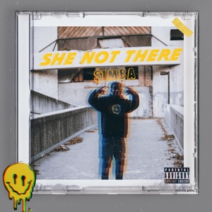 She Not There (Explicit)