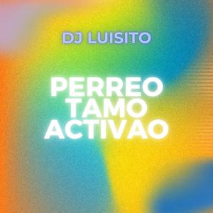 Perreo Tamo Activao (Explicit)