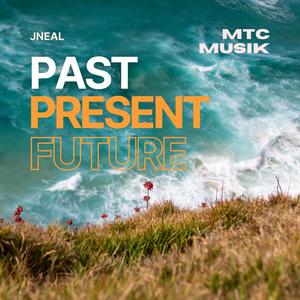 Past Present Future