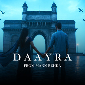 Daayra [feat. Rajat Sharad]