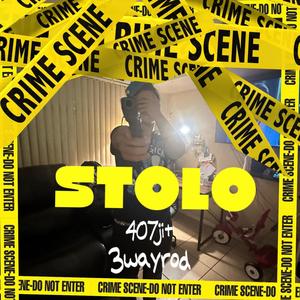 Stolo (feat. 3wayrod) [Explicit]