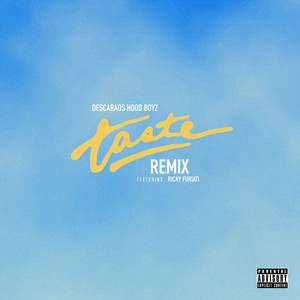Taste (Remix|Explicit)