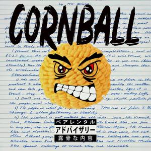 Cornball (feat. Niema Loca) [Explicit]