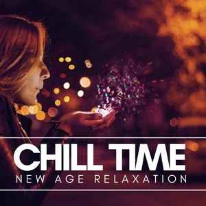 Chill Time - New Age Relaxation