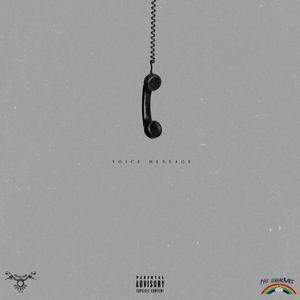 voice message. (feat. Soul Rich & Dipalesa) (Explicit)