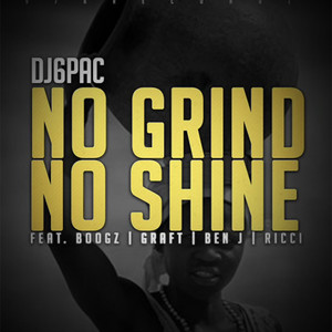 No Grind No Shine (Explicit)