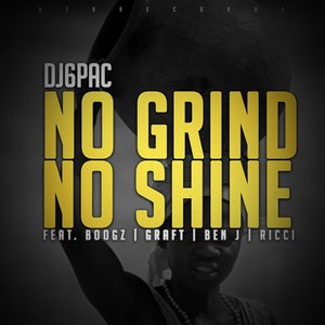 No Grind No Shine (Explicit)