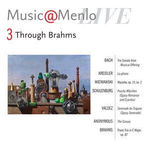 Music@Menlo Live '11: Through Brahms, Vol. 3