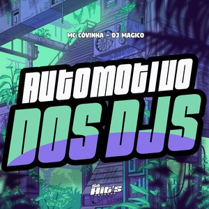Automotivo Dos DJS (Explicit)