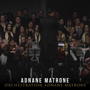 Orchestration Adnane MATRONE (Live)