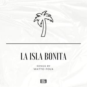 La Isla Bonita