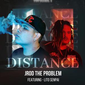 Distance (feat. Lito Senpai) [Explicit]