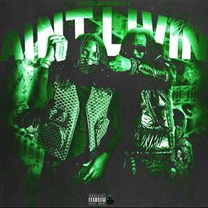 Ain't Livin Right (Explicit)
