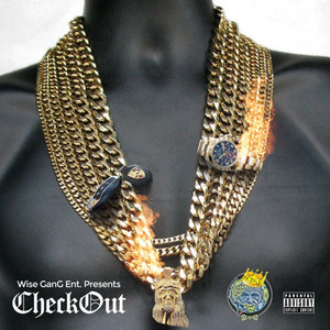 CheckOut (feat. Chase Scrilla, Venchy Valid & Mark Geila) [Explicit]