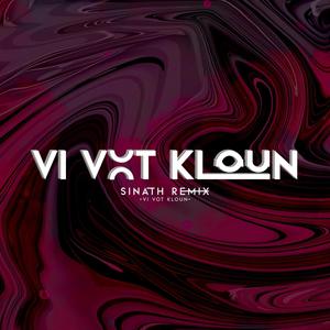 Vi Vot Kloun (feat. Sinath Muxix) [Short Version]