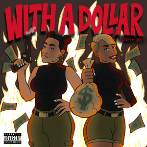 With A Dollar (Explicit)