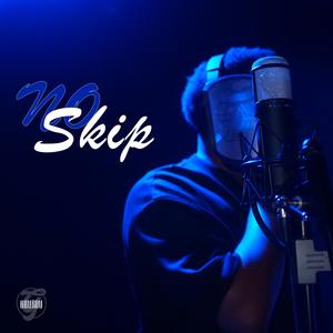 NO SKIP (Explicit)