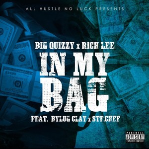 In My Bag (feat. STF Chef & Bylug Clay) [Explicit]