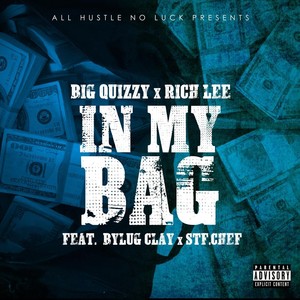 In My Bag(feat. STF Chef & Bylug Clay) (Explicit)