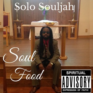 Soul Food (feat. Quilla the Singer) [Explicit]