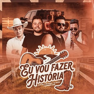 Eu Vou Fazer História (feat. DJ Kevin & Cuiabano Lima)