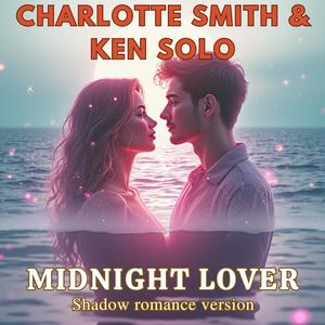 Midnight lover (feat. Ken Solo) (Shadow romance version)