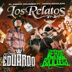 Los relatos (feat. El Compa Eduardo De Jerez)