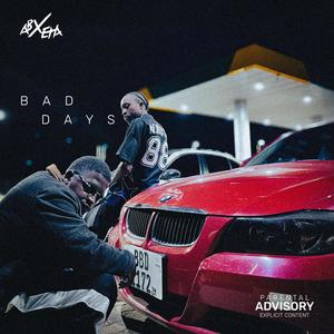 Bad Days (feat. MIKE Z) (Explicit)
