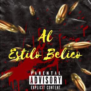 Al Estilo Belico (Explicit)