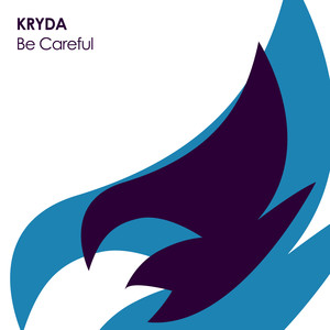 Be Careful (Original Mix)
