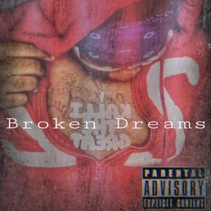 Broken Dreams Ep Deluxe Edition (Explicit)