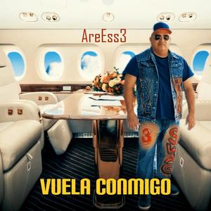 Vuela Conmigo (Explicit)