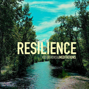 Resilience (Meditation)