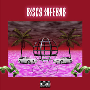 disco inferno (explicit)