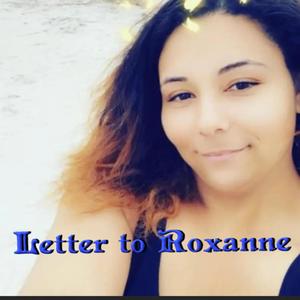 Letter To Roxanne (Explicit)