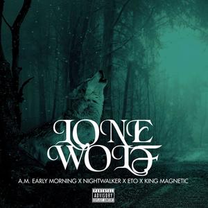 Lone Wolf (feat. Eto) (Explicit)