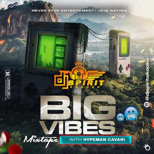 Idi Ton Fi Gara Yen (feat. DJ Spirit Oko Oku & Hypeman Cavani) [DJ Spirit Big Vibe]