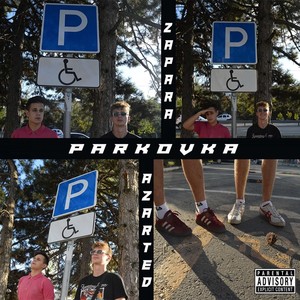 PARKOVKA (Explicit)
