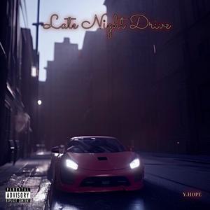 The Late Night Drive (Explicit)