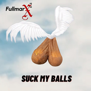 suck my balls (explicit)